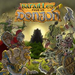 Batailles Pour un Donjon