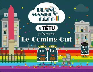 Blanc Manger Coco: Le Coming Out