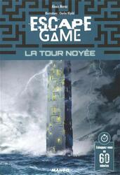 Escape Game: La Tour Noyée