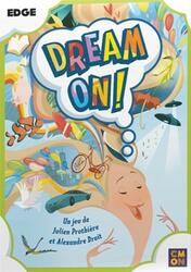 Dream On !