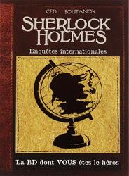Sherlock Holmes: Enquêtes Internationales - La BD Dont Vous Êtes le Héros