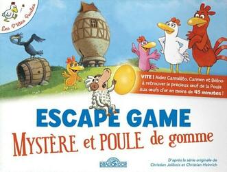 Escape Game: Mystère et Poule de Gomme