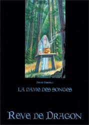 Rêve de Dragon: La Dame des Songes