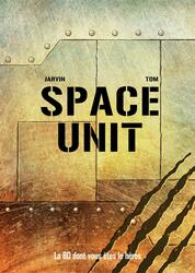 Space Unit: La BD Dont Vous Êtes le Héros