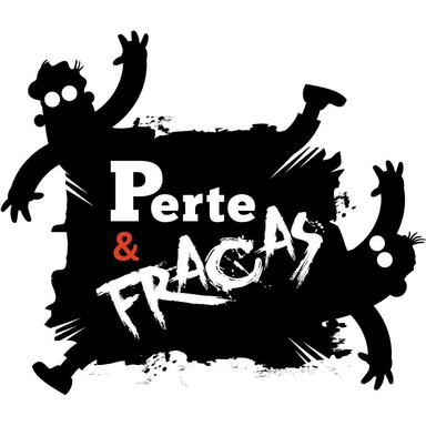 Perte & Fracas