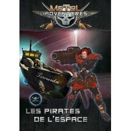 Metal Adventures: Les Pirates de l'Espace Cover
