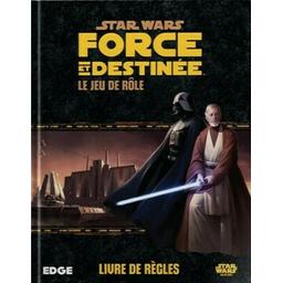 Star Wars: Force et Destinée - Le Jeu de Rôle - Livre de Règles Cover