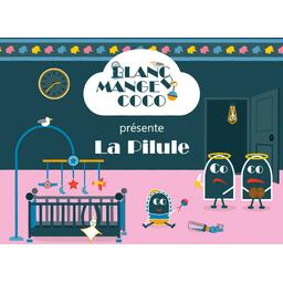 Blanc Manger Coco: La Pilule Cover