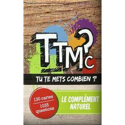 TTMC: Tu te Mets Combien ? Le Complément Naturel Cover