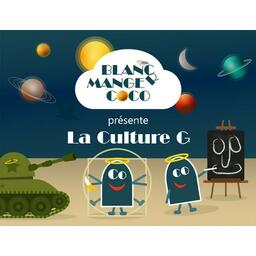 Blanc Manger Coco: La Culture G Cover