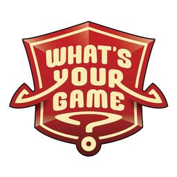 What's Your Game?