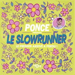 Ponce Présente Le Slowrunner Cover
