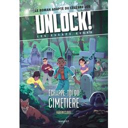 Unlock ! Les Escape Geeks - Échappe-toi du Cimetière Cover