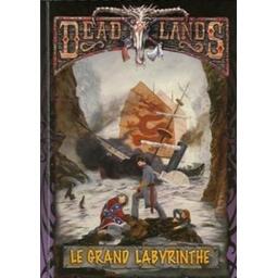 Deadlands: Le Grand Labyrinthe Cover