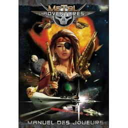 Metal Adventures: Manuel des Joueurs Cover