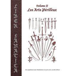 Warhammer: Le Jeu de Rôle - Liber Fanatica - Volume II - Les Arts Périlleux Cover