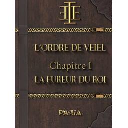 L'Ordre de Veiel: Chapitre 1 - La Fureur du Roi Cover