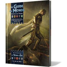 Le Trône de Fer: Le Jeu de Rôle - Le Guide du Monde Cover 3d