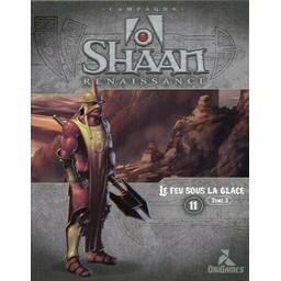 Shaan: Renaissance - Le Feu sous la Glace - Tome 3 Cover