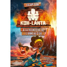 Escape Book: Koh Lanta - À la Recherche de l'Anneau d'Or Cover