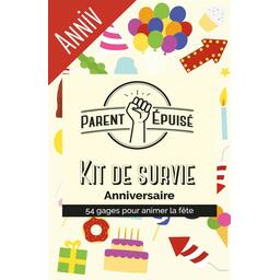 Parent Épuisé: Kit de Survie - Anniversaire Cover