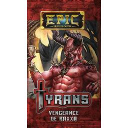 Epic: Le Jeu de Cartes - Tyrans - Vengeance de Raxxa Cover
