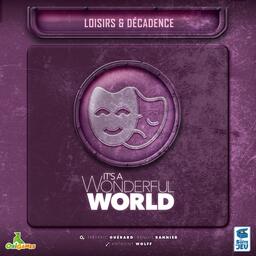 It's a Wonderful World: Loisirs & Décadence Cover