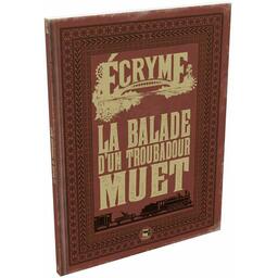 Écryme: La Balade D'un Troubadour Muet Cover 3d