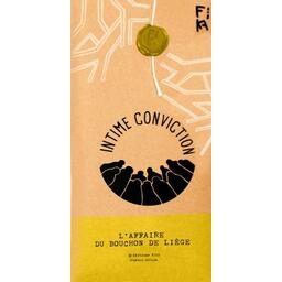 Intime Conviction n°3: L'Affaire du Bouchon de Liège Cover