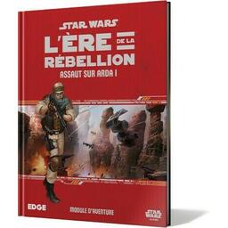 Star Wars: L'Ère de la Rébellion - Le Jeu de Rôle - Assaut sur Arda I Cover 3d