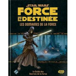 Star Wars: Force et Destinée - Le Jeu de Rôle - Les Domaines de la Force Cover