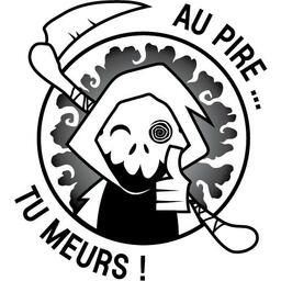 Au Pire, Tu Meurs ! Logo
