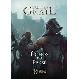 Tainted Grail: La Chute d'Avalon - Échos du Passé Cover