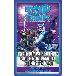 Top Trumps: Fortnite - Guide Non Officiel et Indépendant Cover