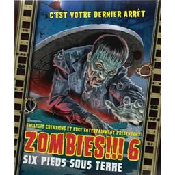 Zombies !!! 6 Six Pieds sous Terre Cover