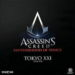 Assassin's Creed: Brotherhood of Venice - Tokyo XXI Cover