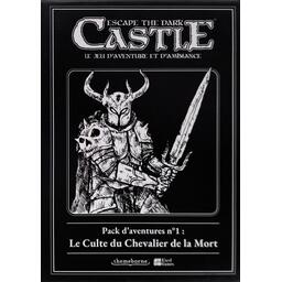 Escape the Dark Castle: Pack d'Aventure n°1 - Le Culte du Chevalier de la Mort Cover