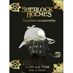Sherlock Holmes: Enquêtes Surnaturelles - La BD Dont Vous Êtes le Héros Cover
