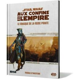 Star Wars: Aux Confins de l'Empire - Le Jeu de Rôle - Le Masque de la Reine Pirate Cover 3d