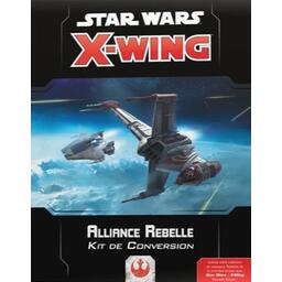 Star Wars: X-Wing - Alliance Rebelle - Kit de Conversion Cover