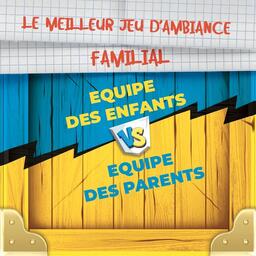 Limite Limite: Parents Vs Enfants Eclate