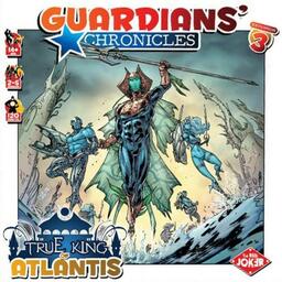 Guardians' Chronicles: True King of Atlantis Cover