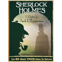 Sherlock Holmes: L'Ombre de Jack L'Éventreur - La BD Dont Vous Êtes le Héros Cover