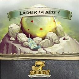 The 7th Continent: Lâcher la Bête ! Cover