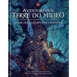 Aventures en Terre du Milieu: Guide du Gardien des Légendes Cover