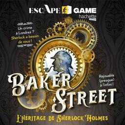 Escape Game: Baker Street - L'Héritage de Sherlock Holmes Cover