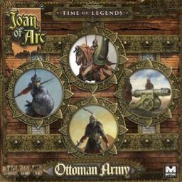 Time of Legends: Joan of Arc - Ottoman Army Cover