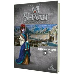Shaan: Renaissance - Le Feu sous la Glace - Tome 1 Cover 3d