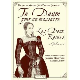 Te Deum Pour un Massacre: Les Deux Reines Vol.1 Cover