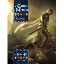 Le Trône de Fer: Le Jeu de Rôle - Le Guide du Monde Cover